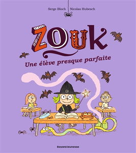 Zouk. Vol. 18. Une élève presque parfaite