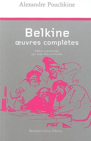 Belkine : oeuvres complètes