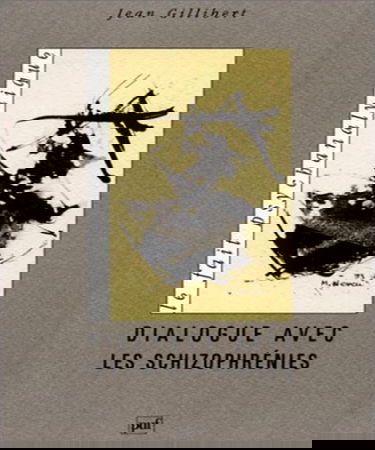 Dialogue avec les schizophrénies