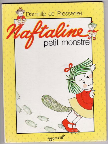 Naftaline. Vol. 2. Petit monstre
