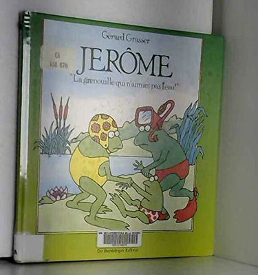 Jérôme : la grenouille qui n'aimait pas l'eau