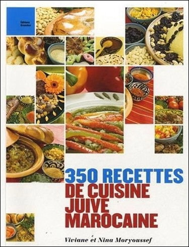 Couverture de 350 recettes de cuisine juive marocaine