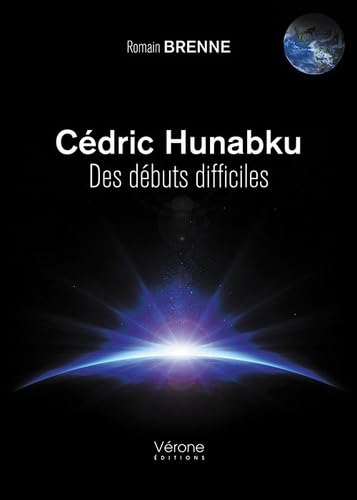 Cédric Hunabku, des débuts difficiles