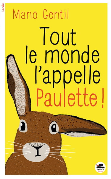 Couverture de Tout le monde l'appelle Paulette !