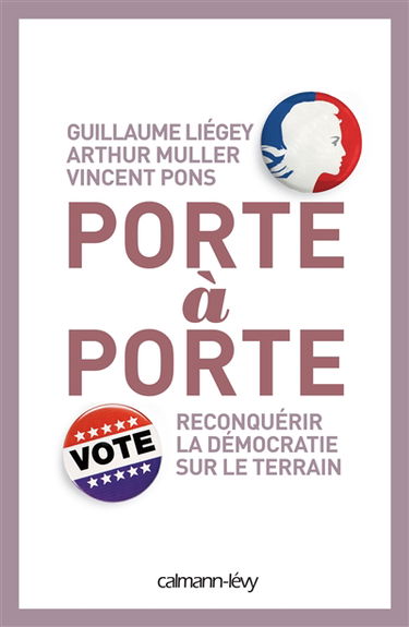 Porte à porte : reconquérir la démocratie sur le terrain