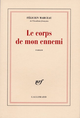 Couverture de Le corps de mon ennemi par Félicien Marceau