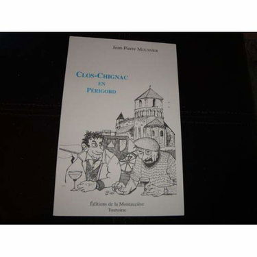 Clos-Chignac en Périgord