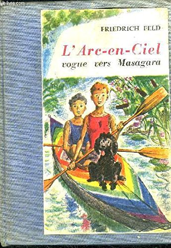 Couverture de L'ARC EN CIEL VOGUE VERS MASAGARA