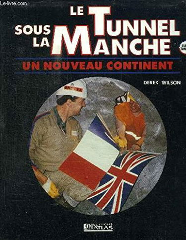 Le Tunnel sous la Manche