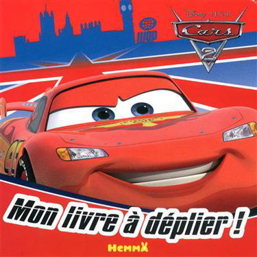Cars 2 : mon livre à déplier