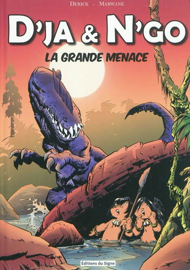 D'ja & N'go. La grande menace
