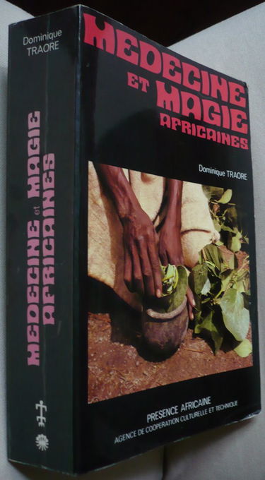 Médecine et magie africaines, ou, comment le noir se soigne-t-il?