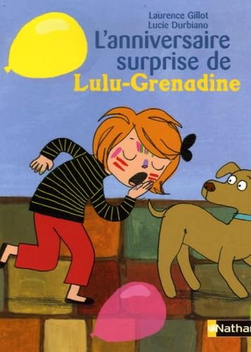 L'anniversaire surprise de Lulu-Grenadine