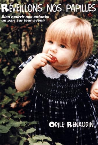 Réveillons nos papilles : bien nourrir nos enfants, un pari sur leur avenir