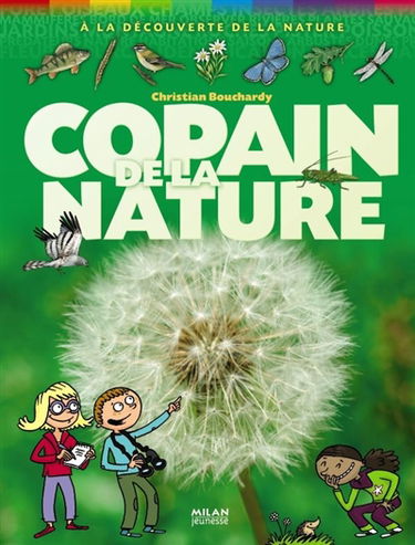 Copain de la nature : à la recherche de la nature