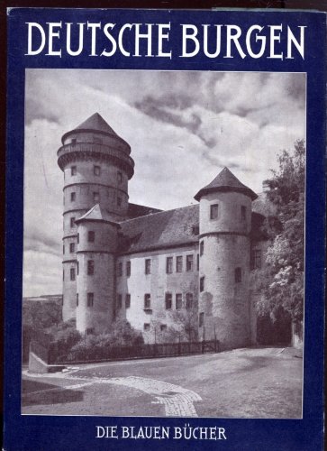 Couverture de Deutsche Burgen und feste Schlösser Die Blauen Bücher Aus allen Ländern deutscher Zunge