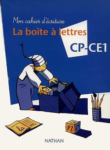 La boîte à lettres CP-CE1 : mon cahier d'écriture