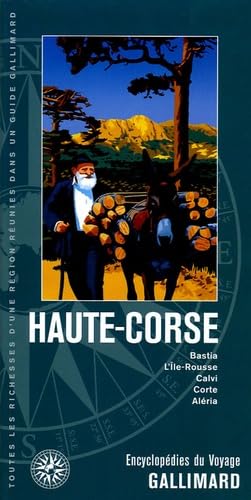 Haute-Corse : Bastia, L'Ile Rousse, Calvi, Corte, Aléria