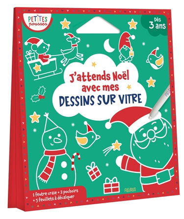 J'attends Noël avec mes dessins sur vitre : dès 3 ans