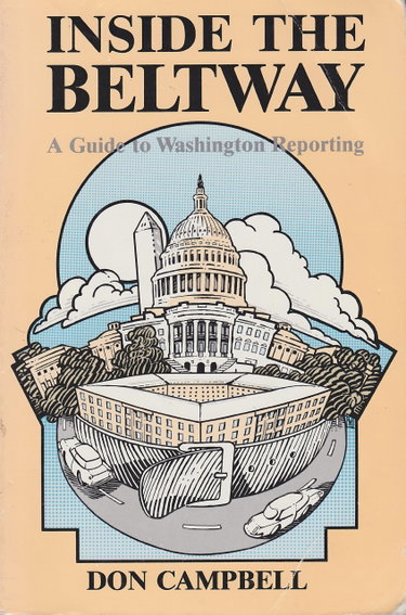Couverture de Inside the Beltway: A Guide to Washington Reporting