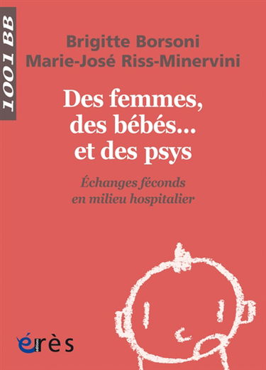 Des femmes, des bébés... et des psys : échanges féconds en milieu hospitalier