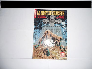 La Mort du chasseur. Vol. 1. Le Bourreau et le cercueil