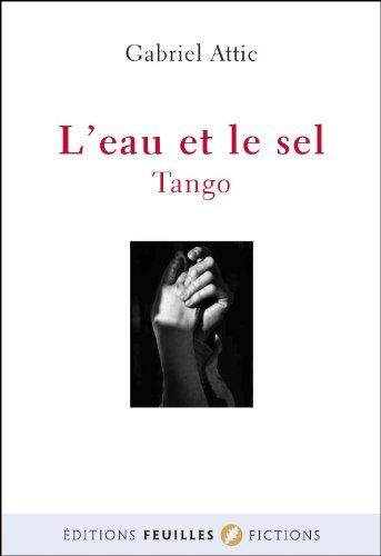 L'eau et le sel : tango