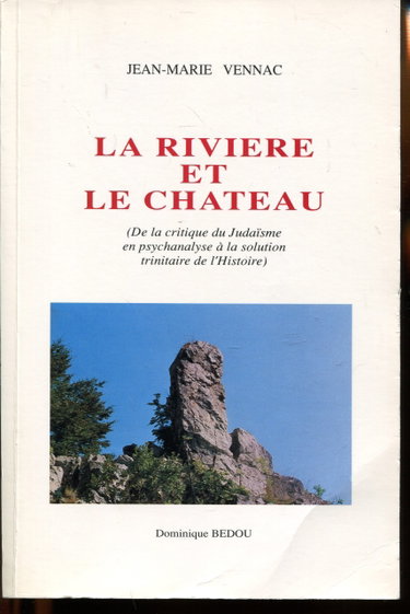 Couverture de LA RIVIERE ET LE CHATEAU (1ERE PARTIE)