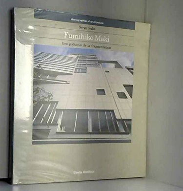 Fumihiko Maki : une poétique de la fragmentation