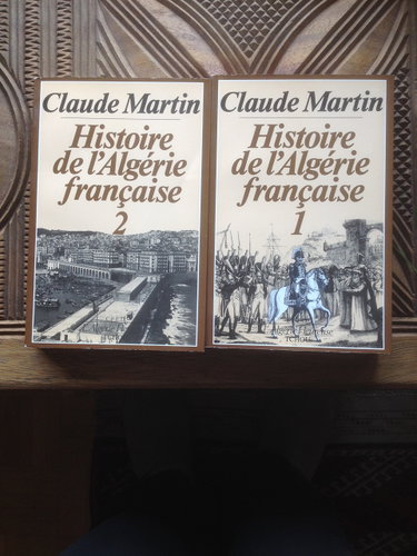 Couverture de HISTOIRE DE L'ALGERIE FRANCAISE T2 + T1