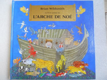 Le livre animé de l'arche de Noé