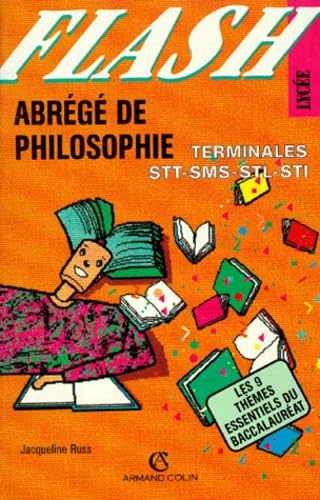 Abrégé de philosophie : terminales STT, SMS, STL, STI