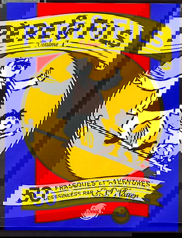 Père et fils : 50 frasques et aventures. Vol. 1