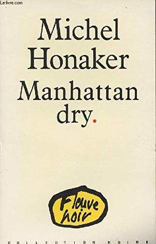 Manhattan dry