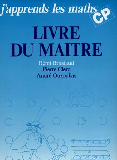 J'apprends les maths CP : livre du maître