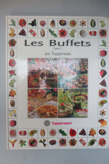 Couverture de LES BUFFETS TOME 1 "PAR TUPPERWARE"
