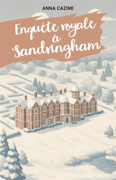 Enquête Royale à Sandringham