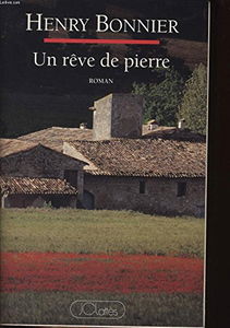Un Rêve de pierre