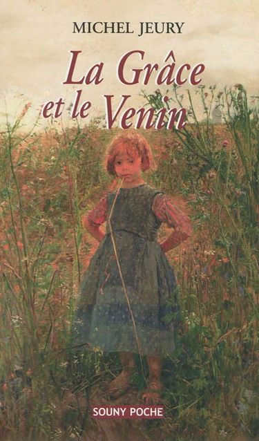 La grâce et le venin