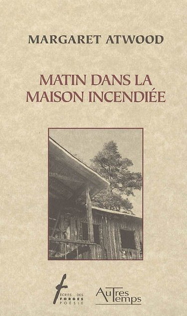 Matin dans la maison incendiée
