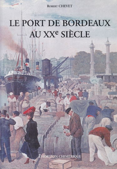 Le port de Bordeaux au XXe siècle