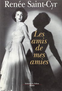 Les amis de mes amies : souvenirs