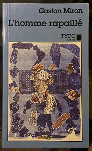 L'homme rapaillé