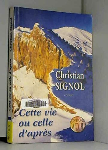 Cette vie ou celle d'après