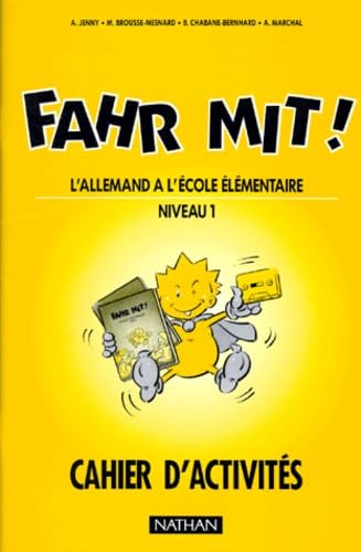 Fahr mit ! CM niveau 1 : cahier d'activités, l'allemand à l'école élémentaire