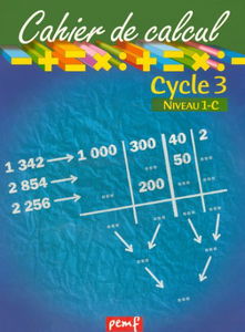 Cahier de calcul, cycle 3, niveau 1C