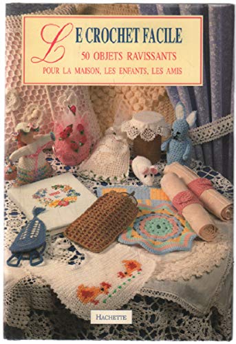 Le crochet facile