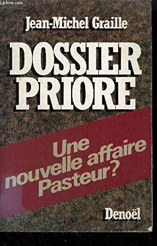 Dossier Priore : une nouvelle affaire Pasteur