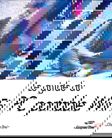 Le guide du PC portable Wi-Fi