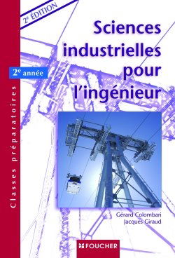 Sciences industrielles pour l'ingénieur : classes préparatoires, 2e année